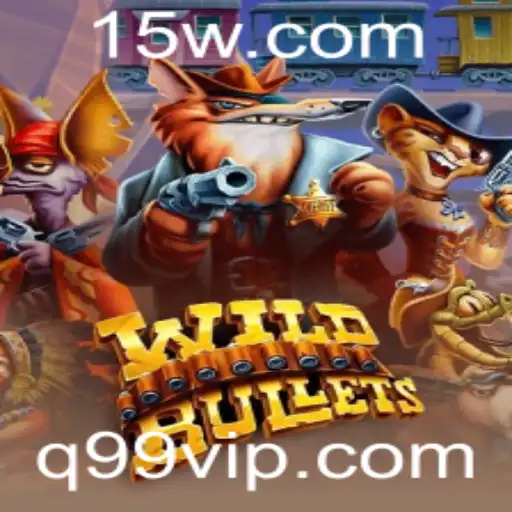 q99 - WildBullets: Explorando o Mundo em Alta Velocidade